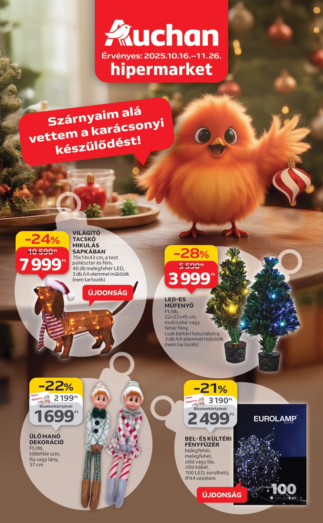 Auchan - Hipermarket karácsonyi dekoráció ajánlataink akciós újság, érvényes 10.16. - 11.26.