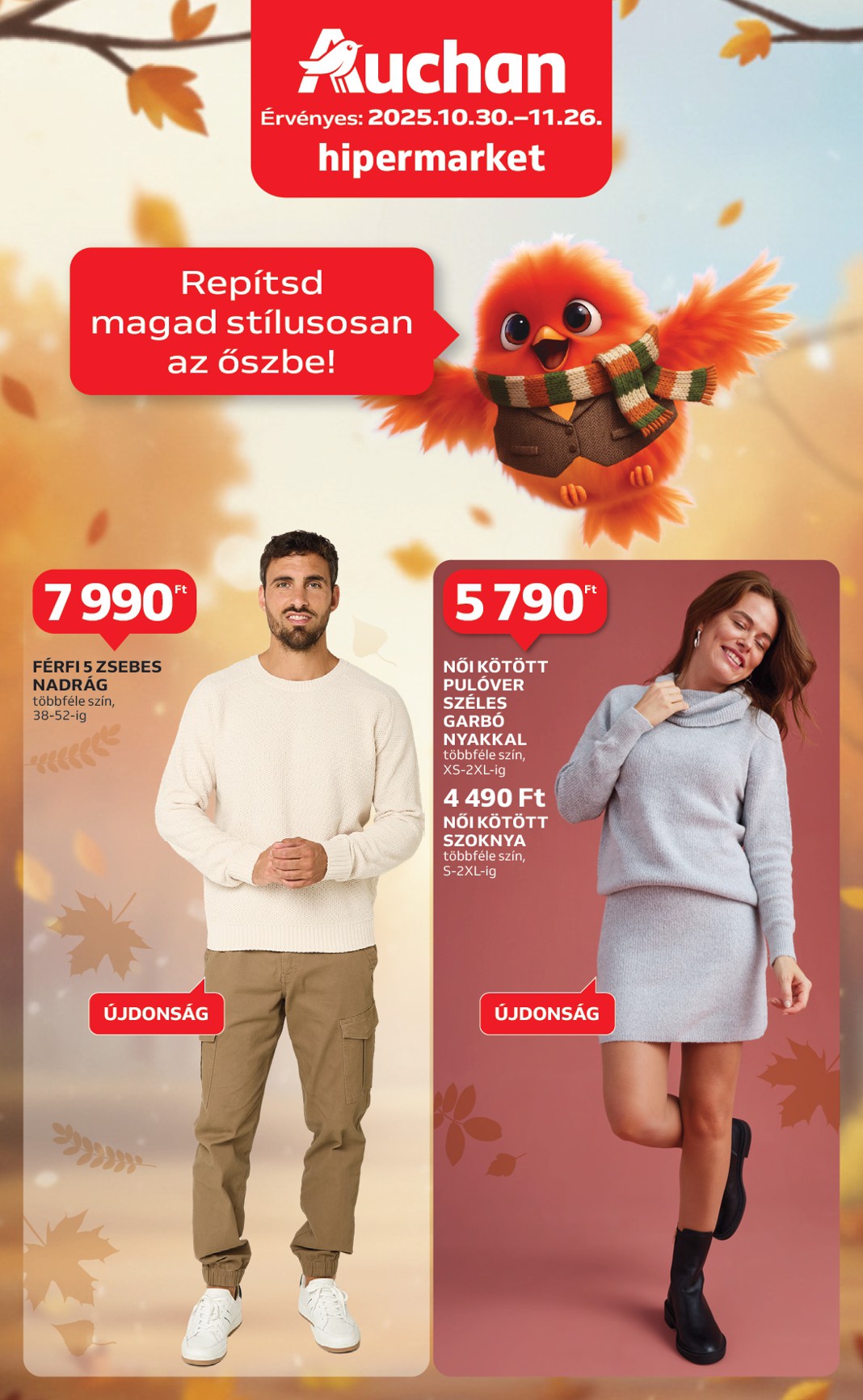 Auchan - Őszi ruházati termékajánlataink hipermarketekben akciós újság, érvényes 10.30. - 11.26.