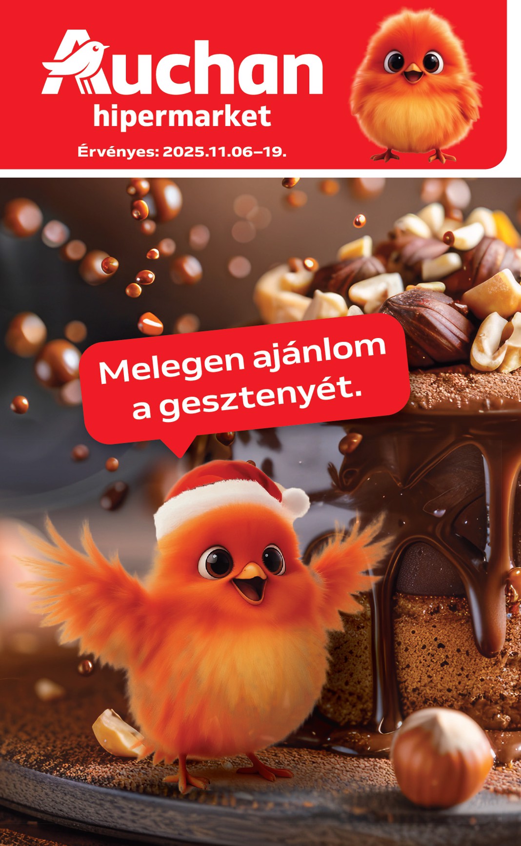 Auchan - Hipermarket gesztenye ajánlataink akciós újság, érvényes 11.06. - 11.19.