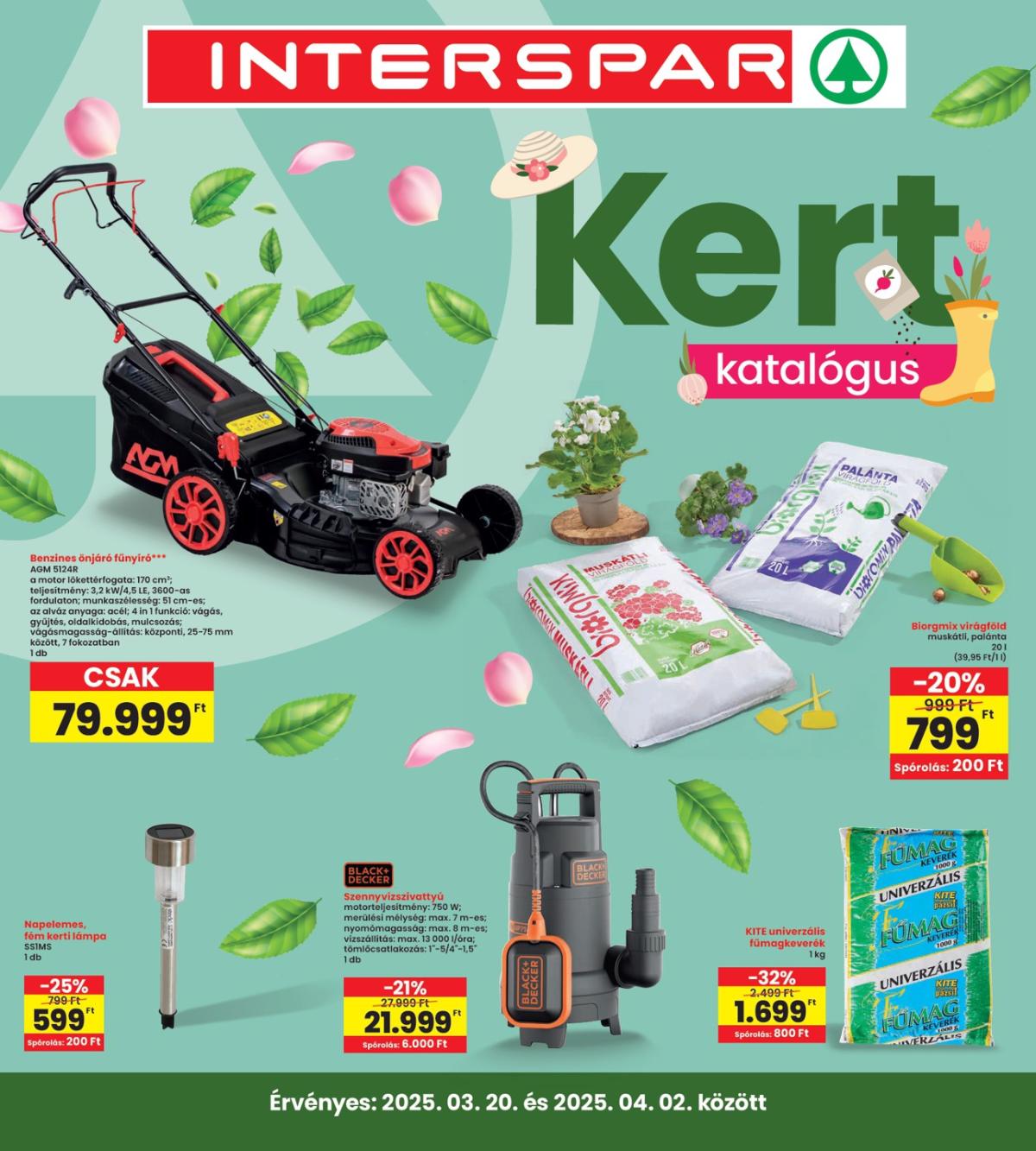 INTERSPAR - Kert katalógus II. akciós újság, érvényes 03.20. - 04.02.