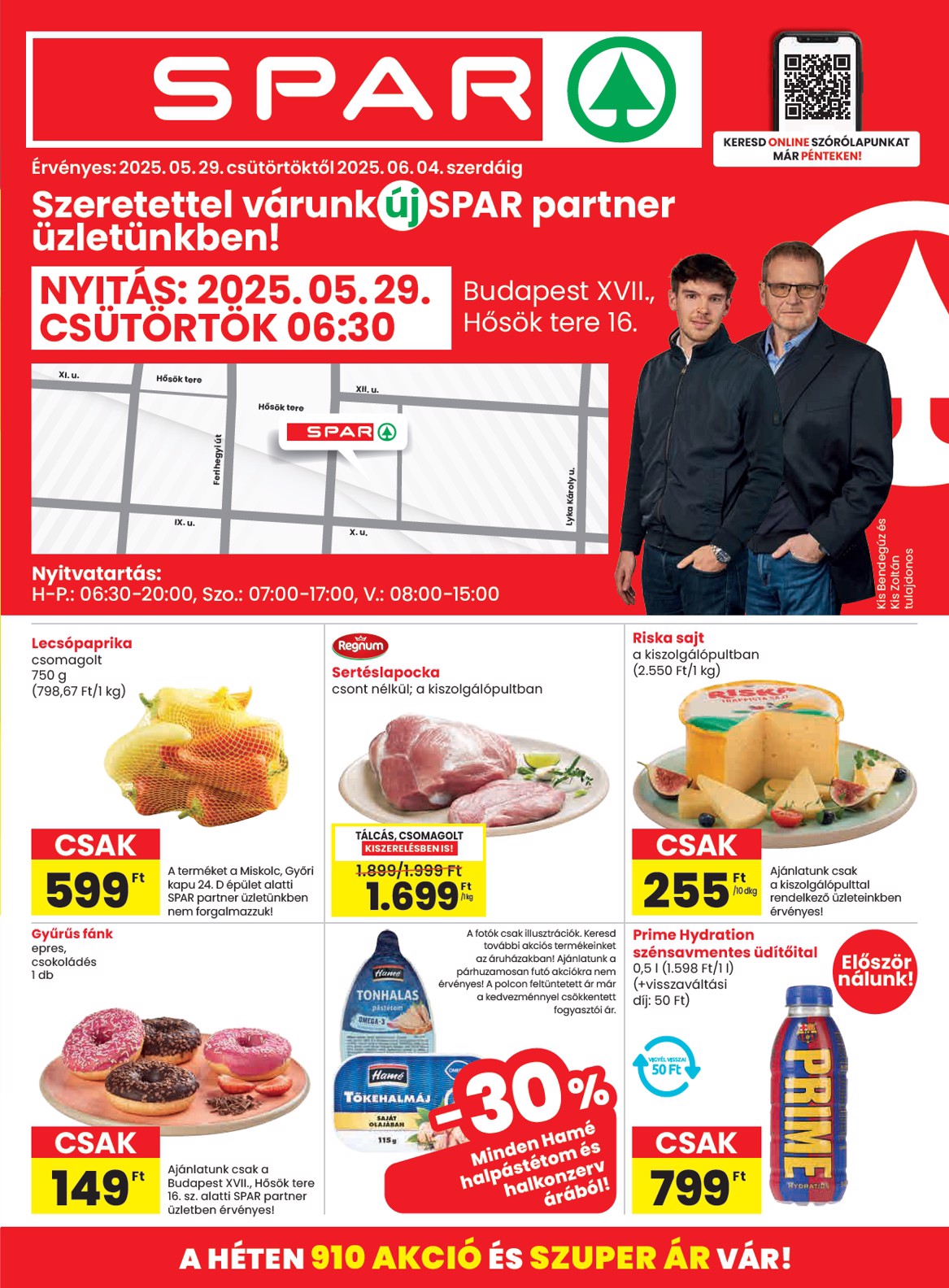 SPAR - Hősök tere üzletnyitás akciós újság, érvényes 05.29. - 06.04.