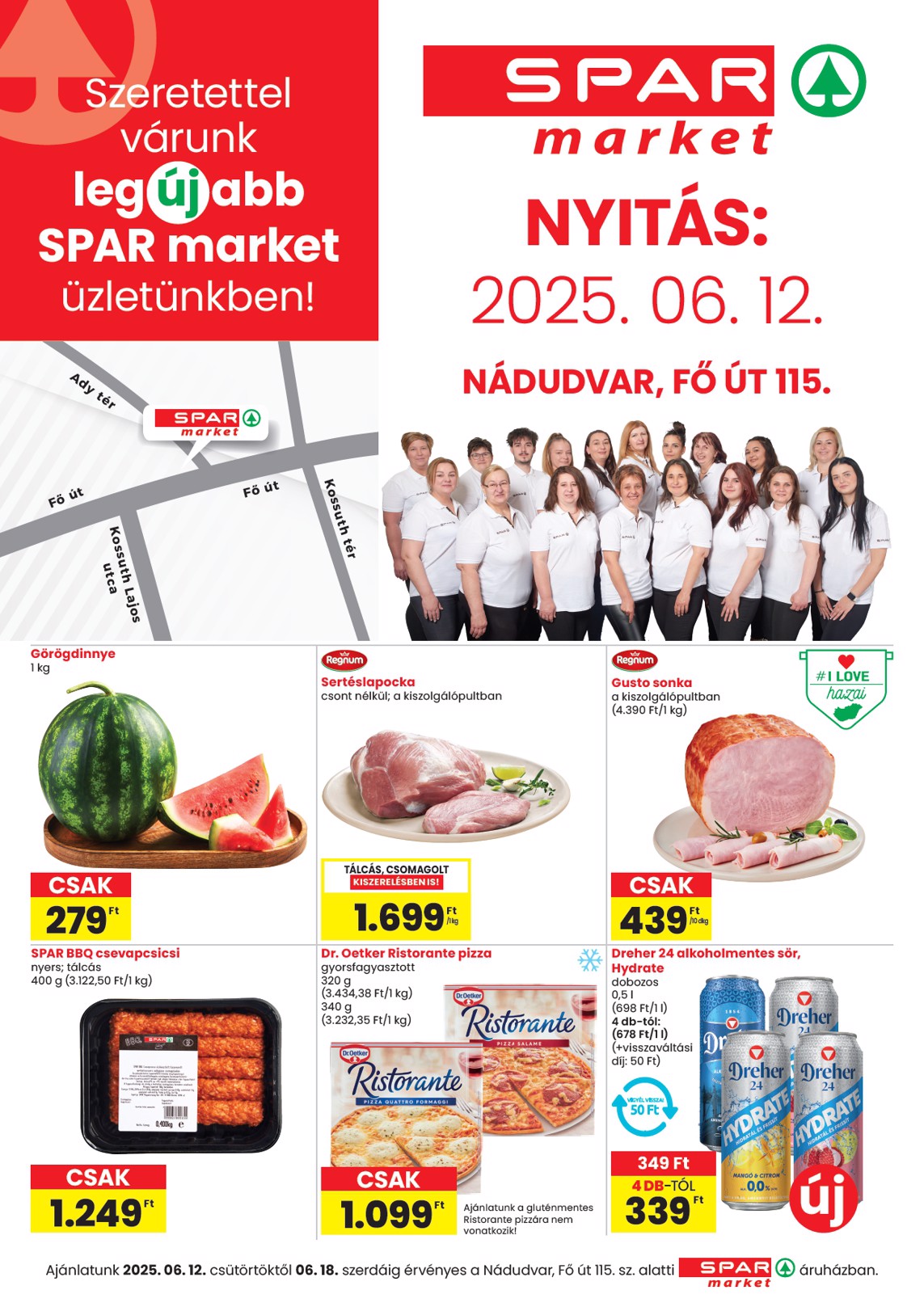 SPAR Market - Nádudvar üzletnyitás akciós újság, érvényes 06.12. - 06.18.