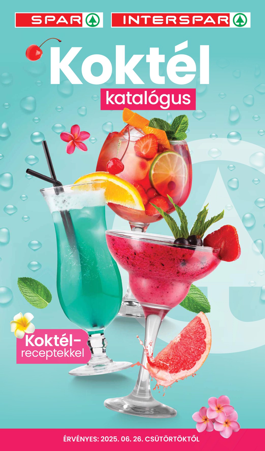 SPAR - Koktél katalógus akciós újság, érvényes 06.26. - 08.31.