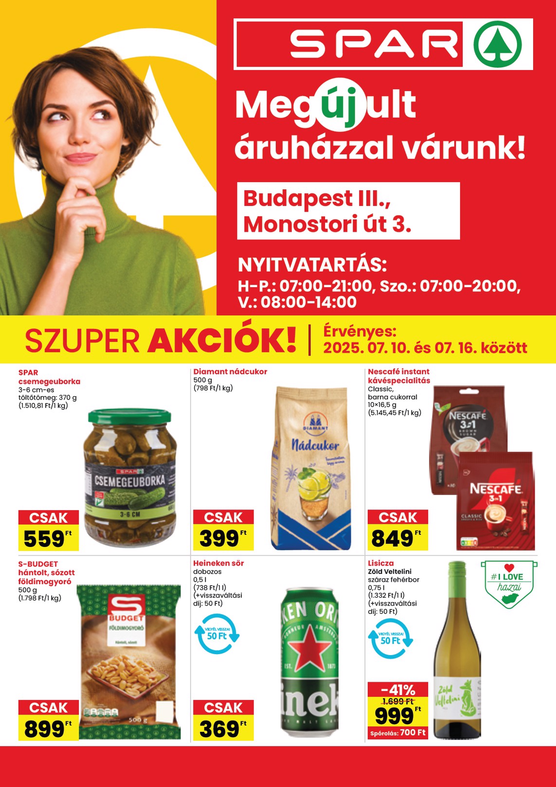 SPAR - Bp. Monostori út üzlet megújulás akciós újság, érvényes 07.10. - 07.16.