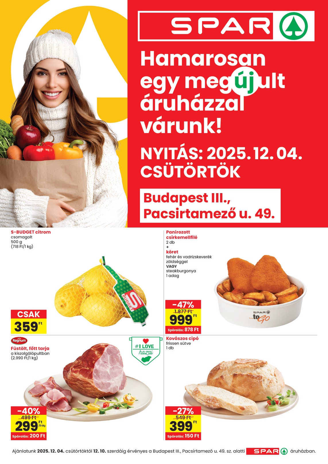 SPAR - BP. Pacsirtamező u. üzlet megújulás akciós újság, érvényes 12.04. - 12.10.