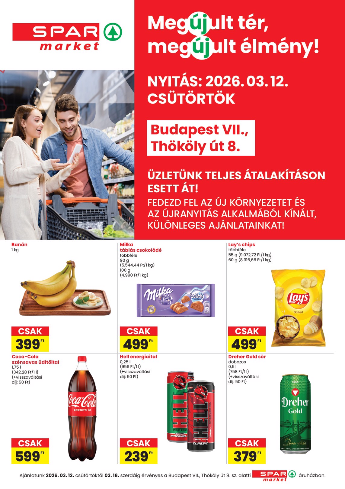 SPAR - Bp. Thököly út üzlet megújulás akciós újság, érvényes 2026.03.12. - 2026.03.18.