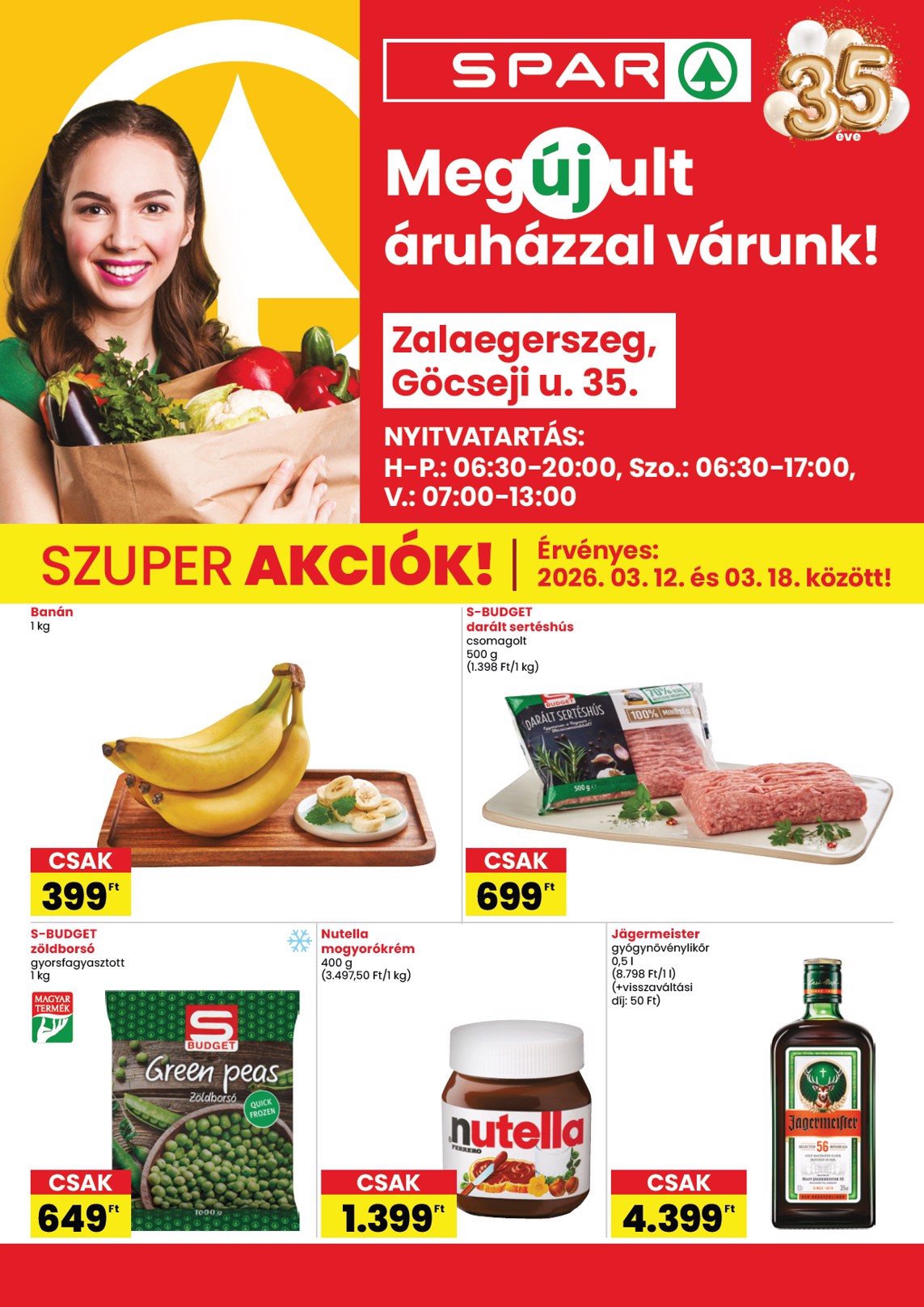 SPAR - Zalaegerszeg üzlet megújulás akciós újság, érvényes 2026.03.12. - 2026.03.18.