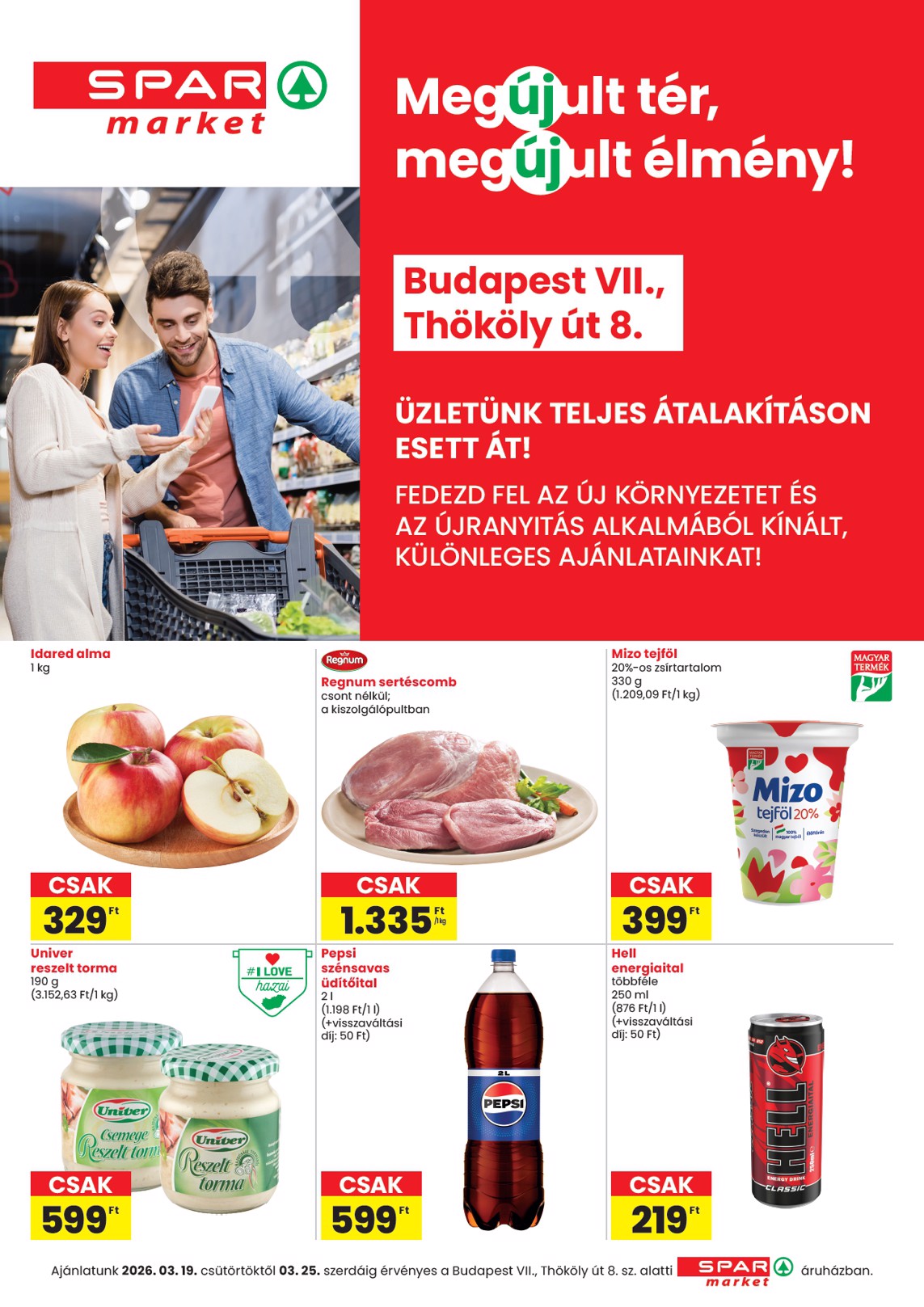 SPAR - Bp. Thököly út üzlet megújulás akciós újság, érvényes 2026.03.19. - 2026.03.25.