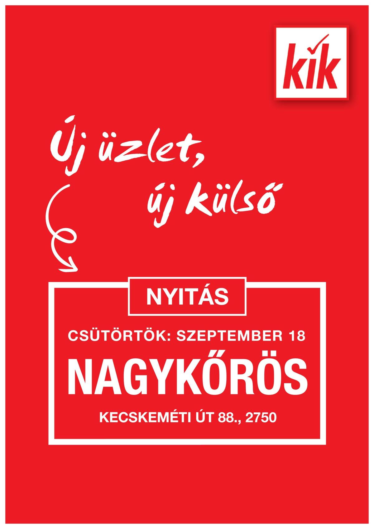 KiK - Nagykoros akciós újság, érvényes 09.14. - 09.17.
