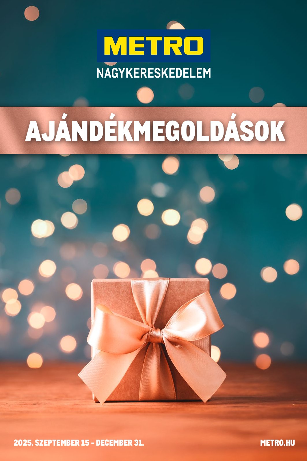 Metro - Ajándékmegoldások akciós újság, érvényes 09.15. - 12.31.