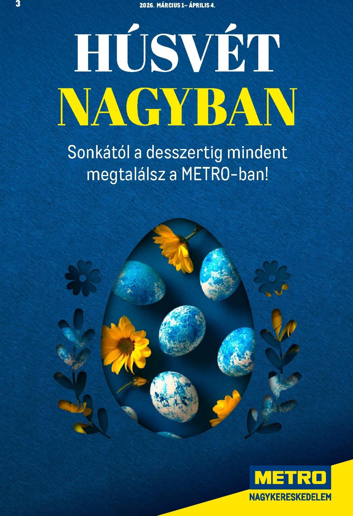 Metro - Húsvét Nagyban akciós újság, érvényes 2026.03.01. - 2026.04.04.