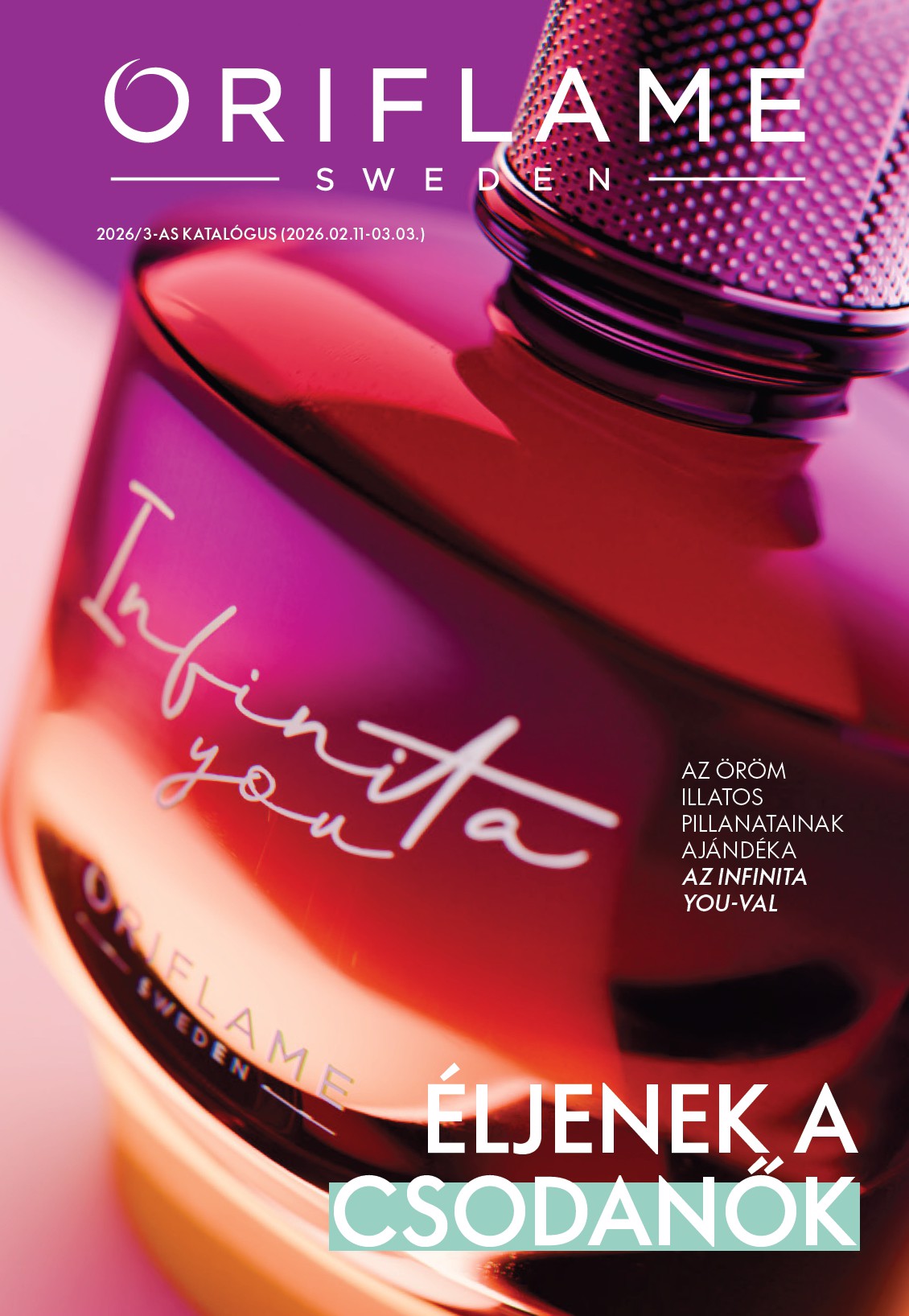 Oriflame akciós újság, érvényes 2026.02.11. - 2026.03.03.