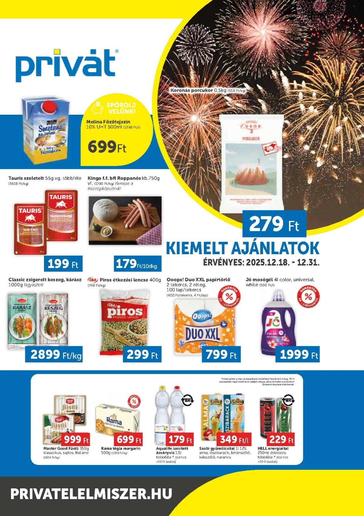 Privát - Bács-Kiskun, Békés, Csongrád-Csanád, Tolna, Baranya, Somogy vármegye akciós újság, érvényes 12.18. - 12.31.