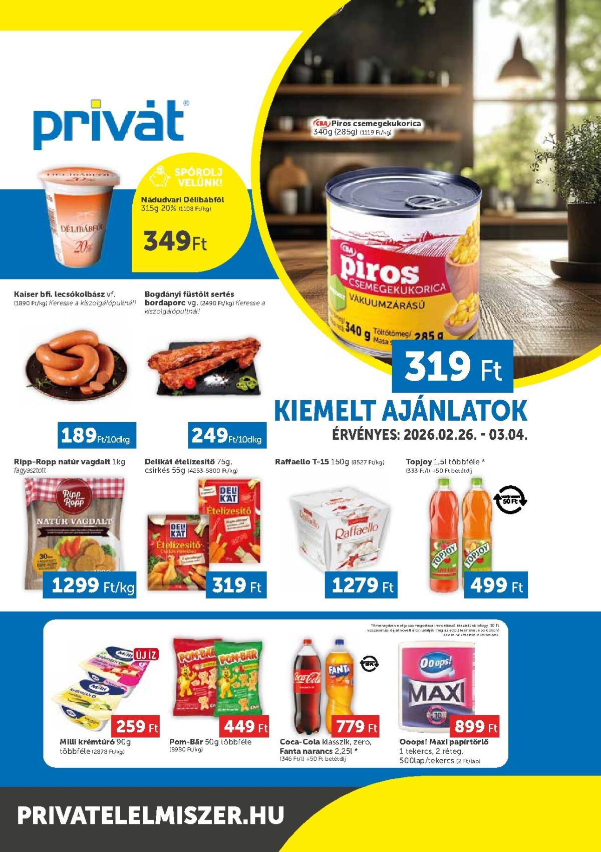 Privát - Bács-Kiskun, Békés, Csongrád-Csanád, Tolna, Baranya, Somogy vármegye akciós újság, érvényes 2026.02.26. - 2026.03.04.