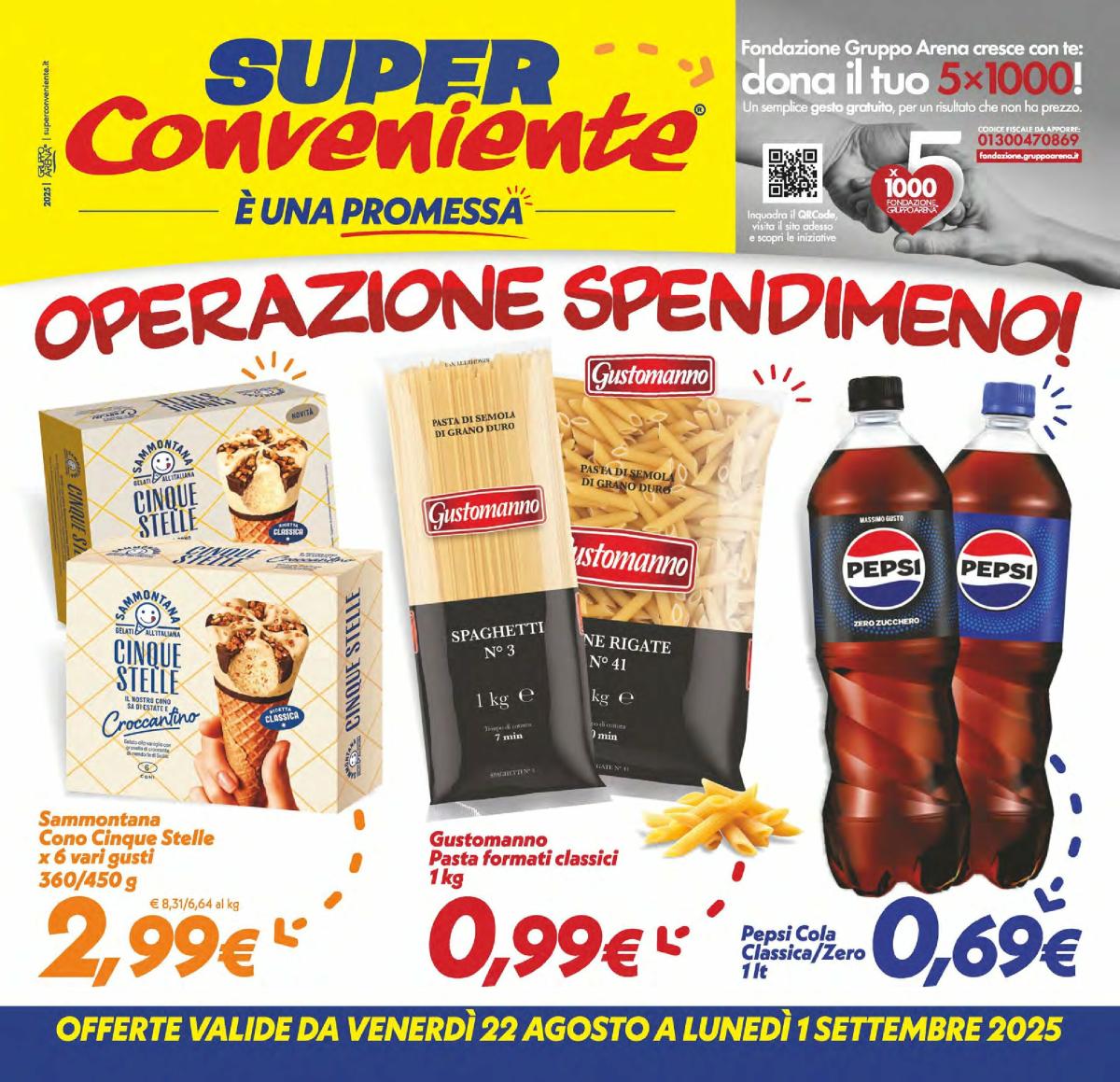 Volantino Super Conveniente - Messina, Siracusa, Palermo valido dal 22/08 al 01/09