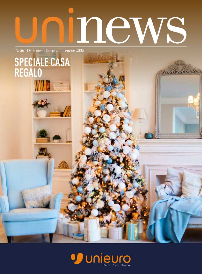 Volantino Unieuro - Speciale Casa regalo valido dal 06/11 al 24/12