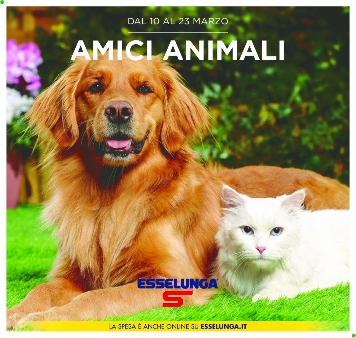 Volantino Esselunga - Amici animali valido dal 10/03 al 23/03