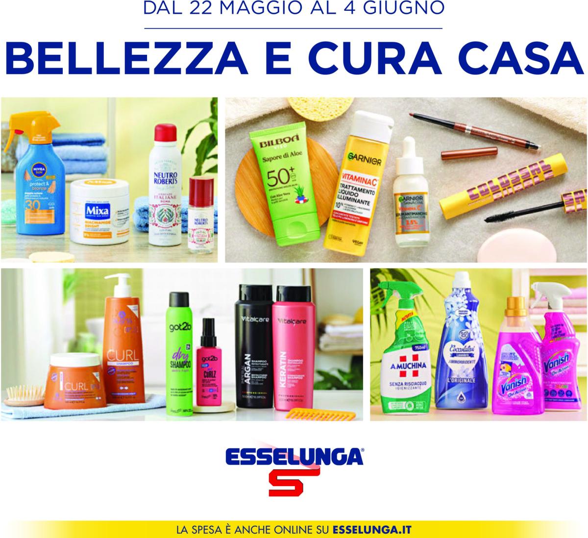 Volantino Esselunga - Bellezza e Cura Casa valido dal 22/05 al 04/06