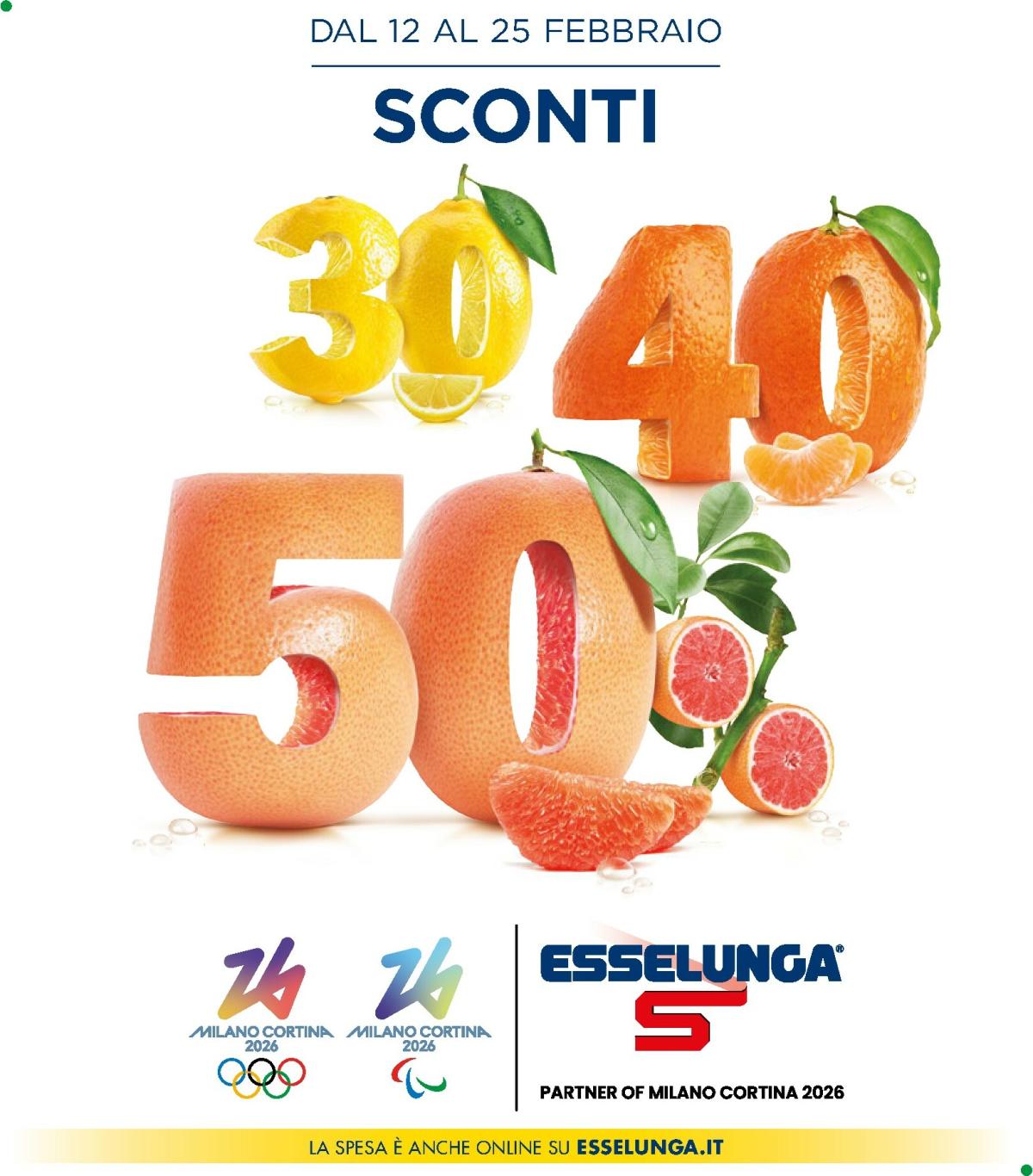 Volantino Esselunga - Sconti 30/40/50% valido dal 12/02/2026 al 25/02/2026
