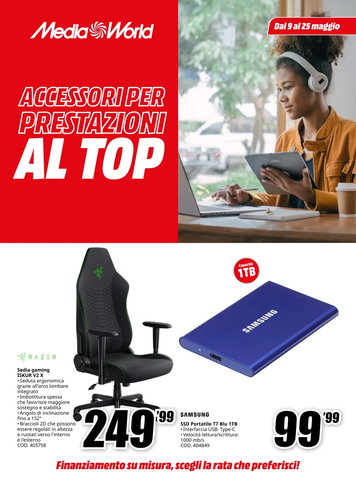 Volantino Mediaworld - Accessori per Prestazioni al Top valido dal 09/05 al 25/05