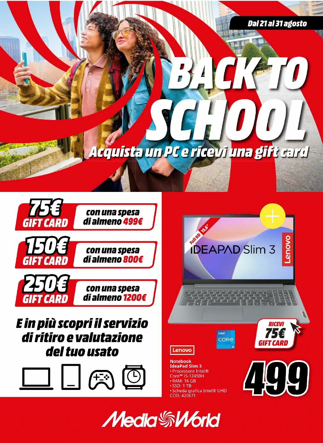 Volantino Mediaworld - Back to school valido dal 21/08 al 31/08