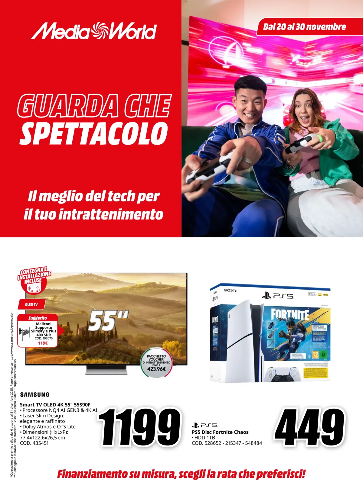 Volantino Mediaworld - GUARDA CHE SPETTACOLO valido dal 20/11 al 30/11