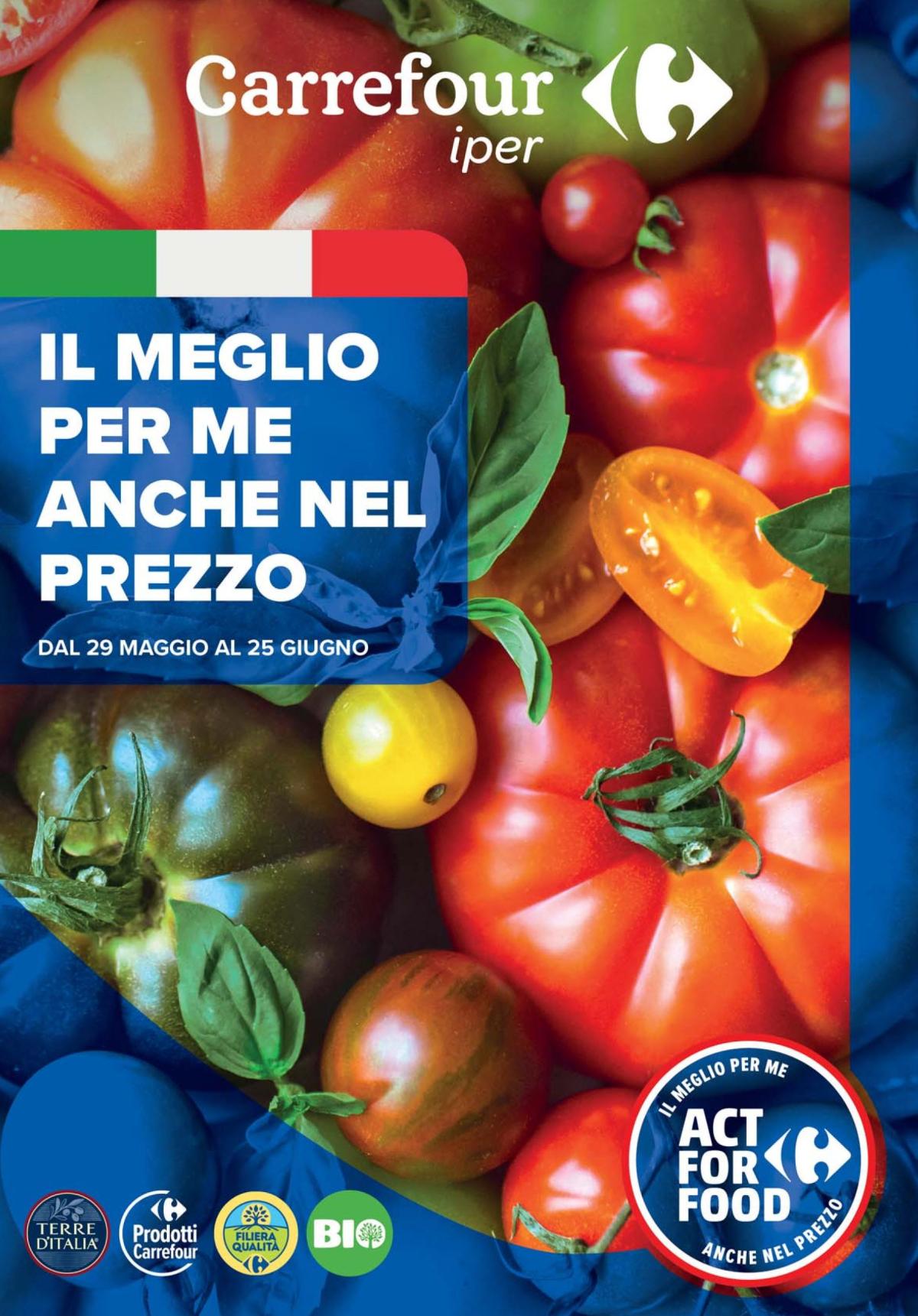 Volantino Carrefour - Act For Food valido dal 29/05 al 25/06