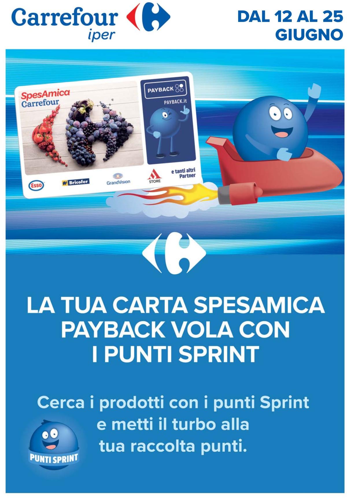 Volantino Carrefour - Punti Sprint Payback valido dal 12/06 al 25/06