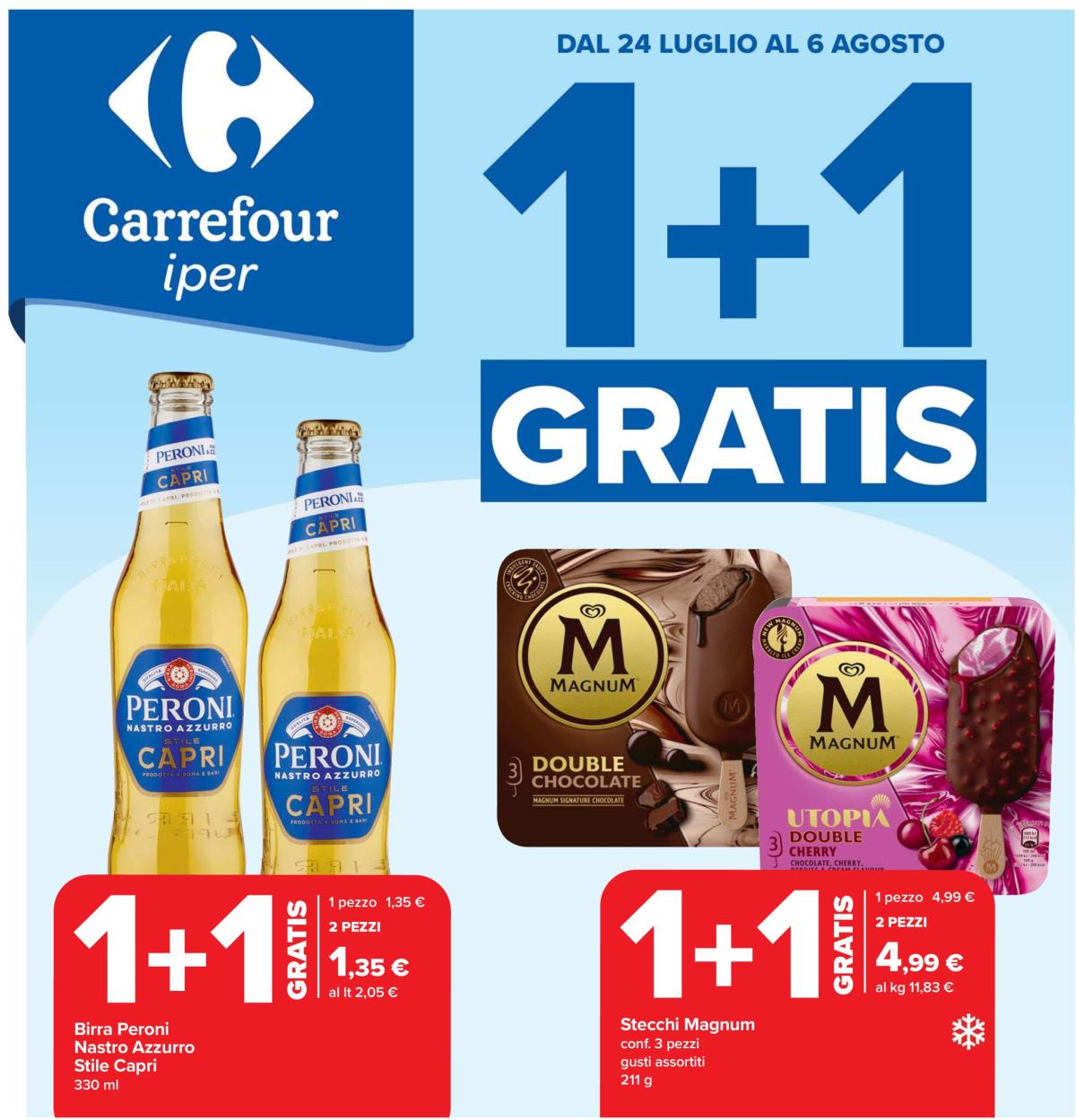 Volantino Carrefour - 1+1 gratis valido dal 24/07 al 06/08