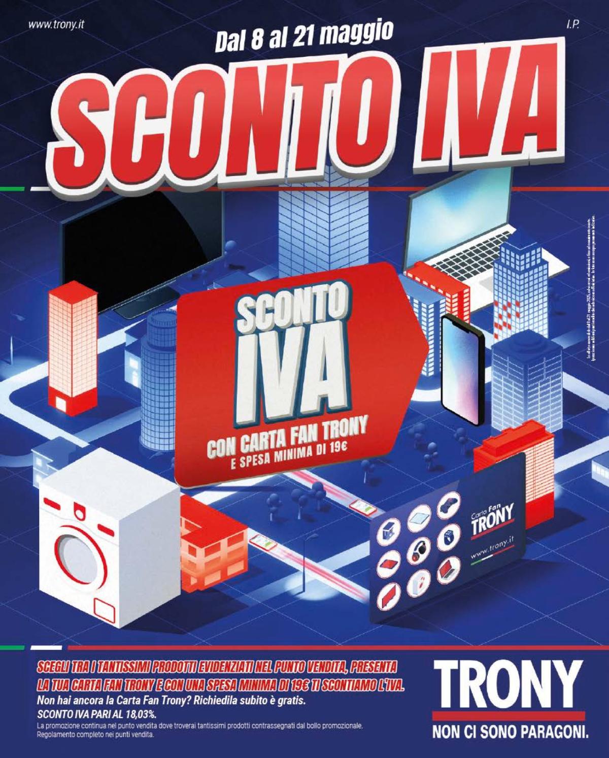 Volantino Trony valido dal 08/05 al 21/05
