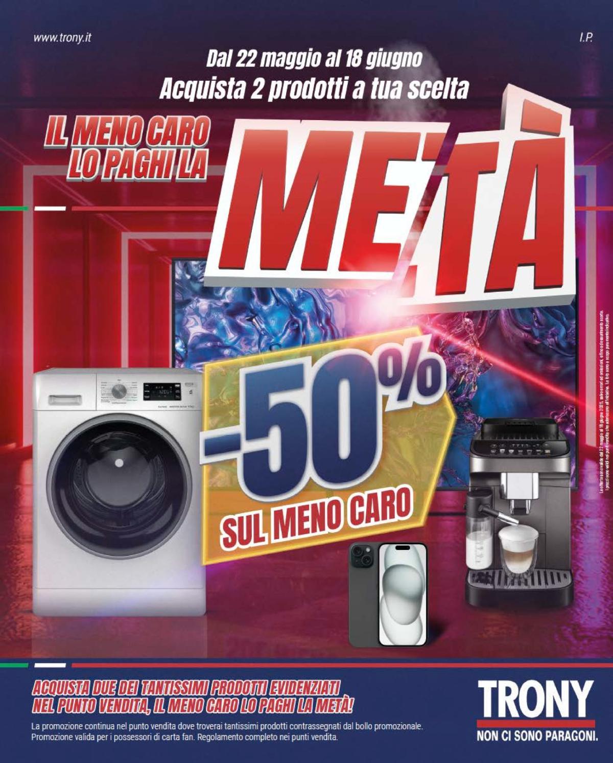 Volantino Trony valido dal 22/05 al 18/06