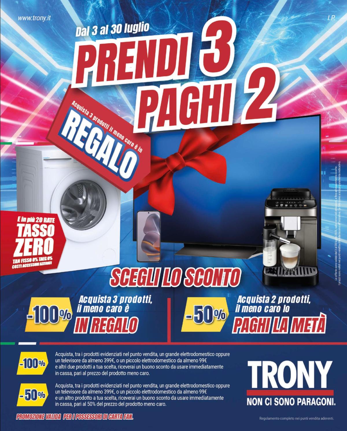 Volantino Trony valido dal 03/07 al 30/07