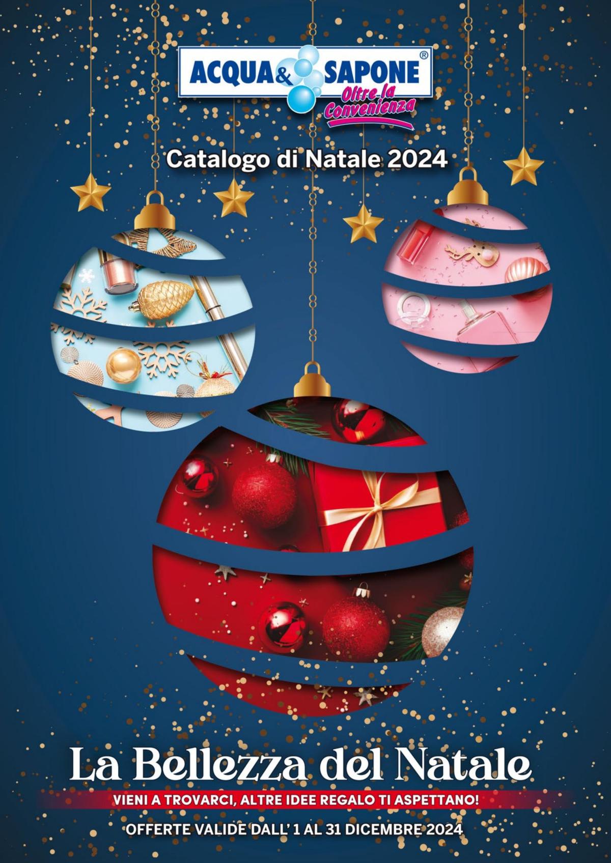 Volantino Acqua e Sapone - Catalogo di Natale valido dal 01/12 al 31/12