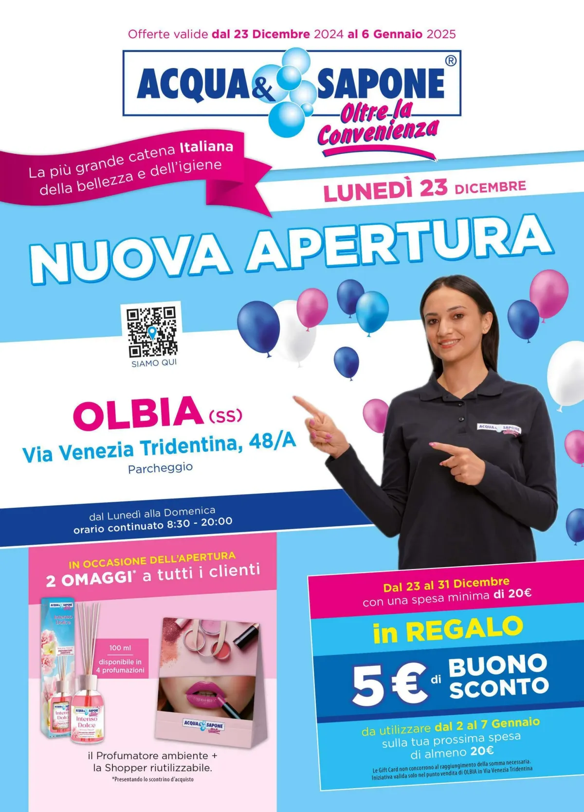 Volantino Acqua e Sapone - Volantino apertura Olbia valido dal 23/12 al 06/01