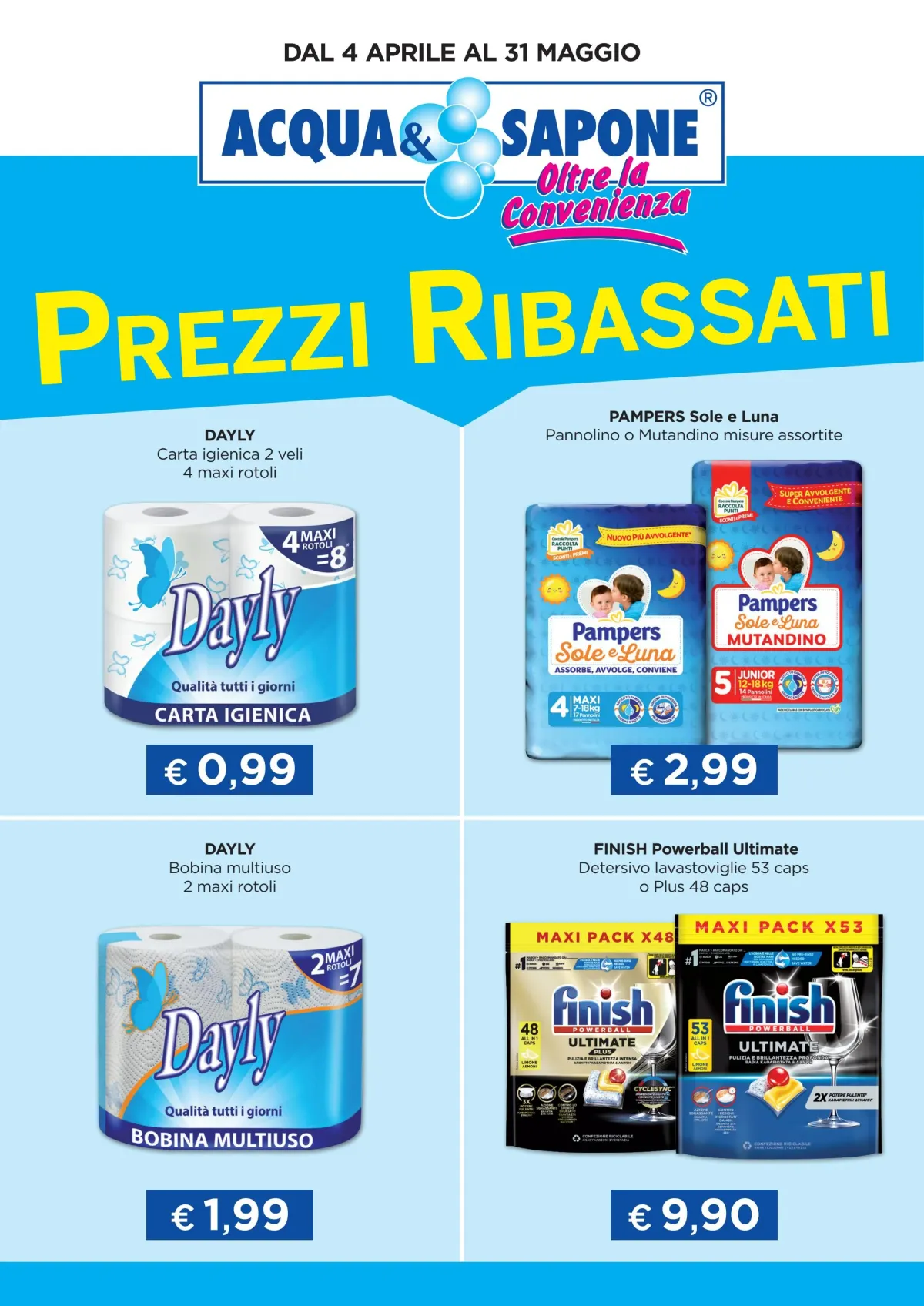 Volantino Acqua e Sapone - Prezzi Ribassati valido dal 04/04 al 31/05