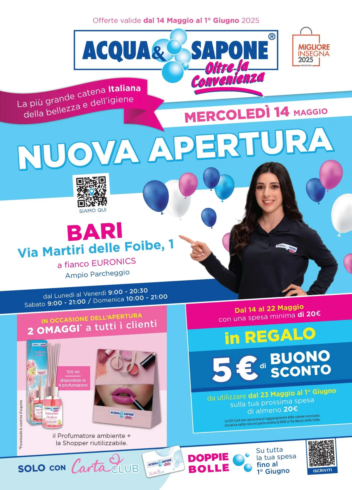 Volantino Acqua e Sapone - Nuova apertura Bari valido dal 14/05 al 01/06