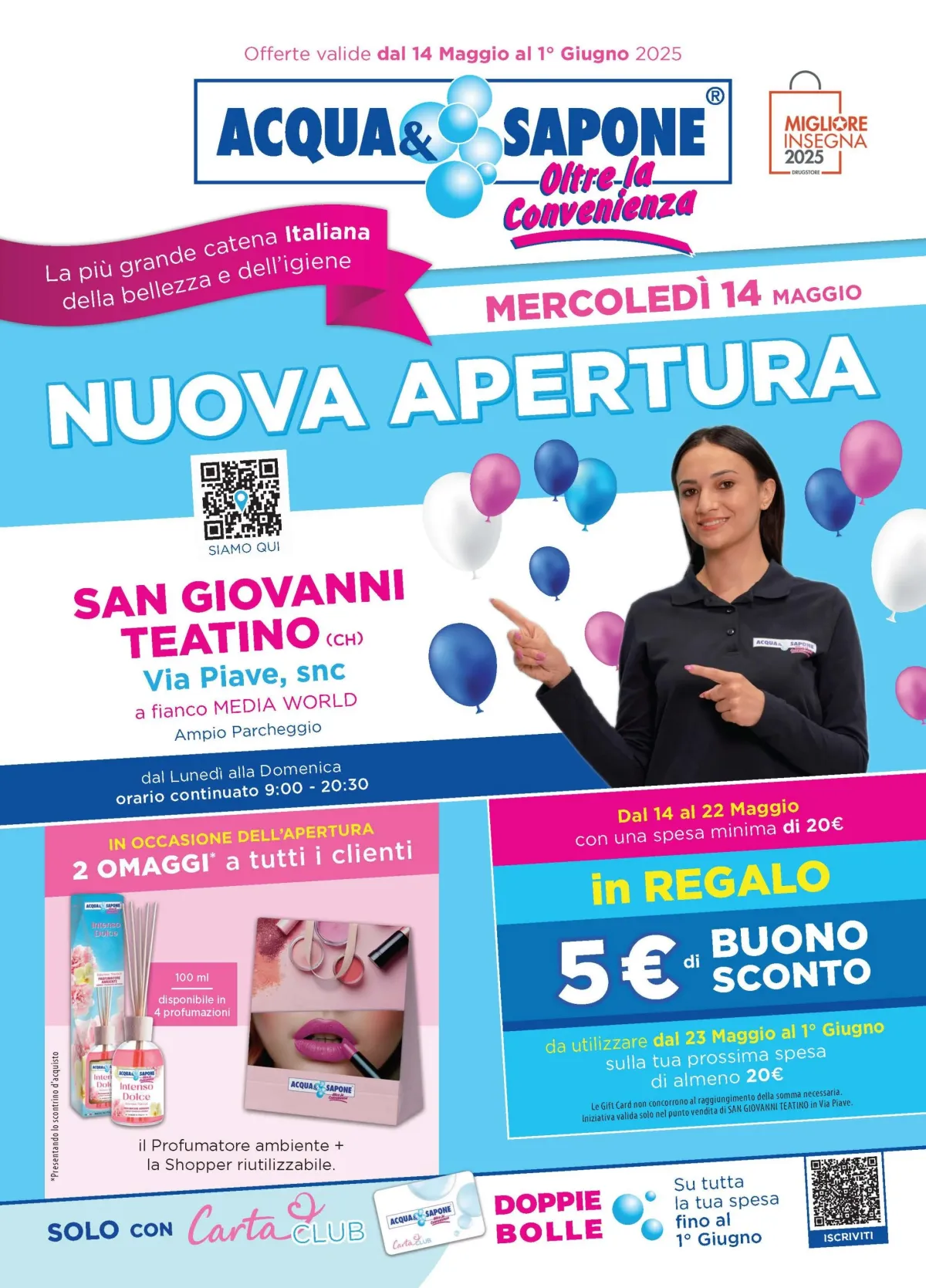 Volantino Acqua e Sapone - Nuova Apertura San Giovanni Teatino valido dal 14/05 al 01/06