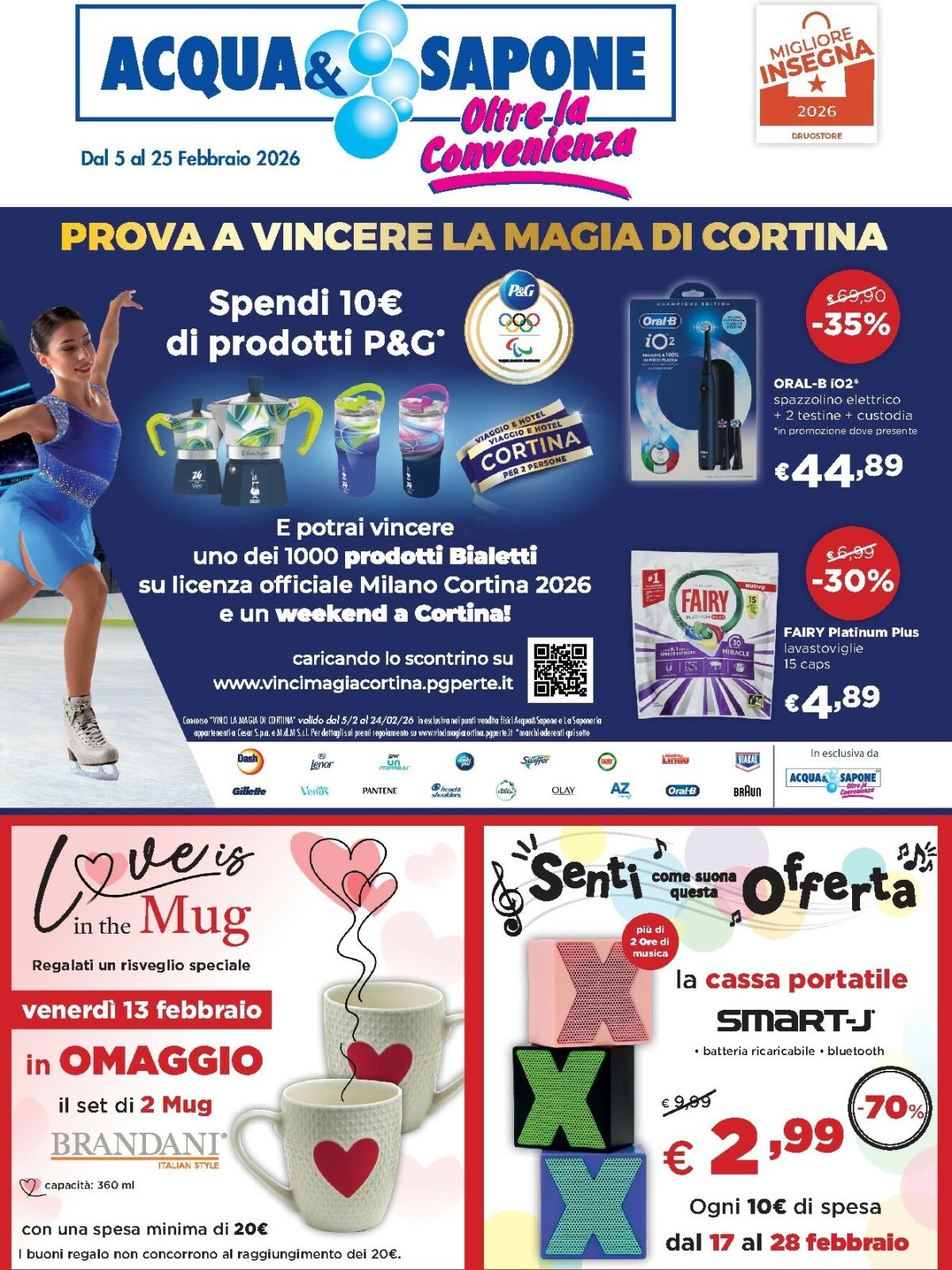 Volantino Acqua e Sapone - Abruzzo, Basilicata, Campania, Calabria, Lazio, Liguria, Lombardia, Marche, Molise, Piemonte, Puglia, Sardegna, Valle d’Aosta e Arezzo valido dal 05/02/2026 al 25/02/2026