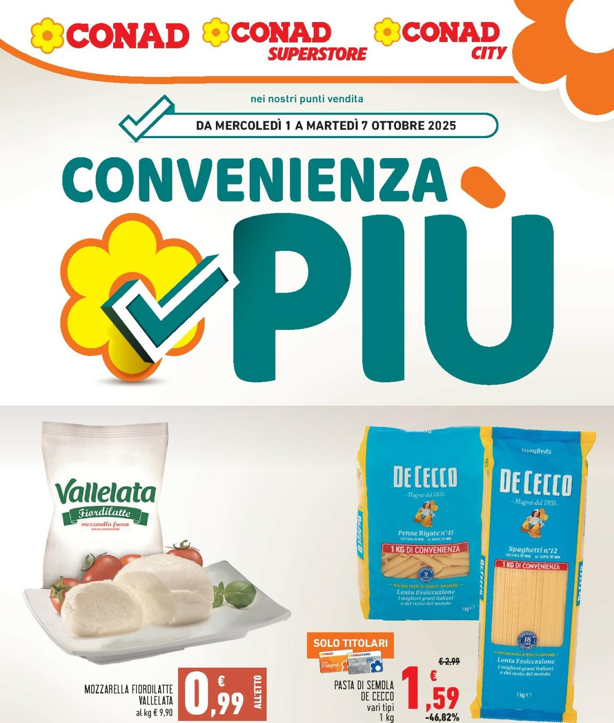 Volantino Conad - Convenienza Piú valido dal 01/10 al 07/10