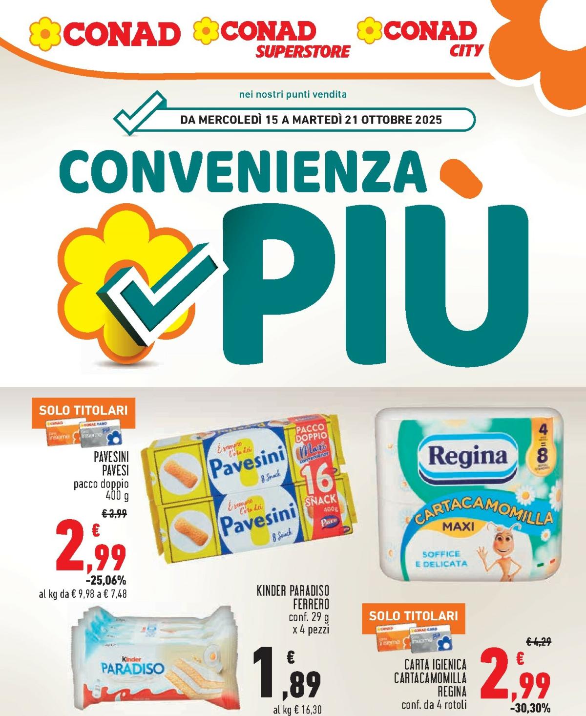 Volantino Conad - Convenienza Piú valido dal 15/10 al 21/10