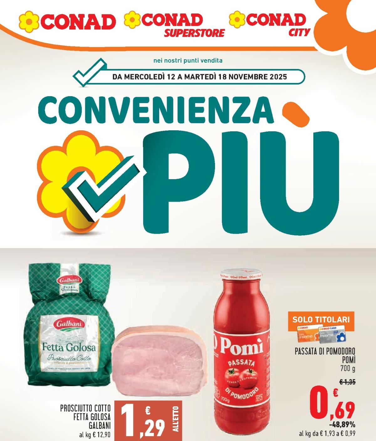 Volantino Conad - Convenienza Piú valido dal 12/11 al 18/11