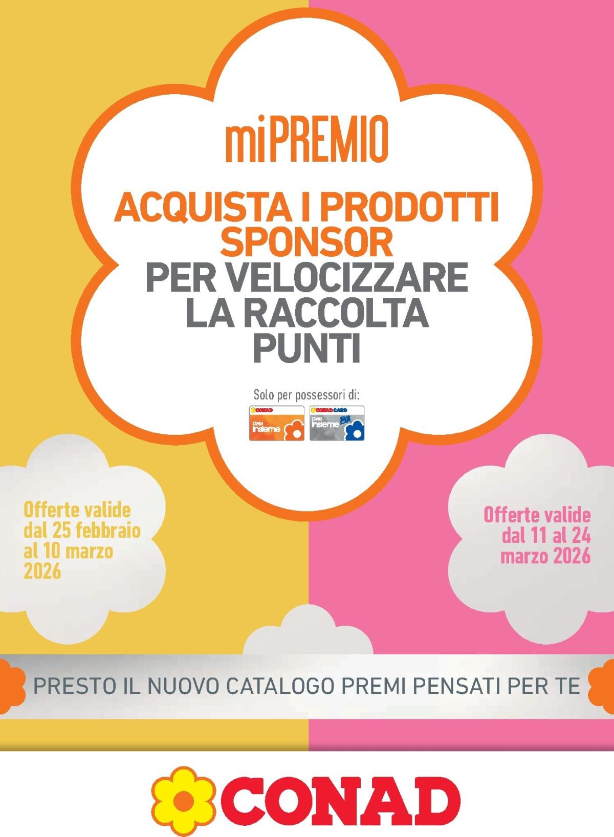 Volantino Conad - miPremio valido dal 25/02/2026 al 24/03/2026