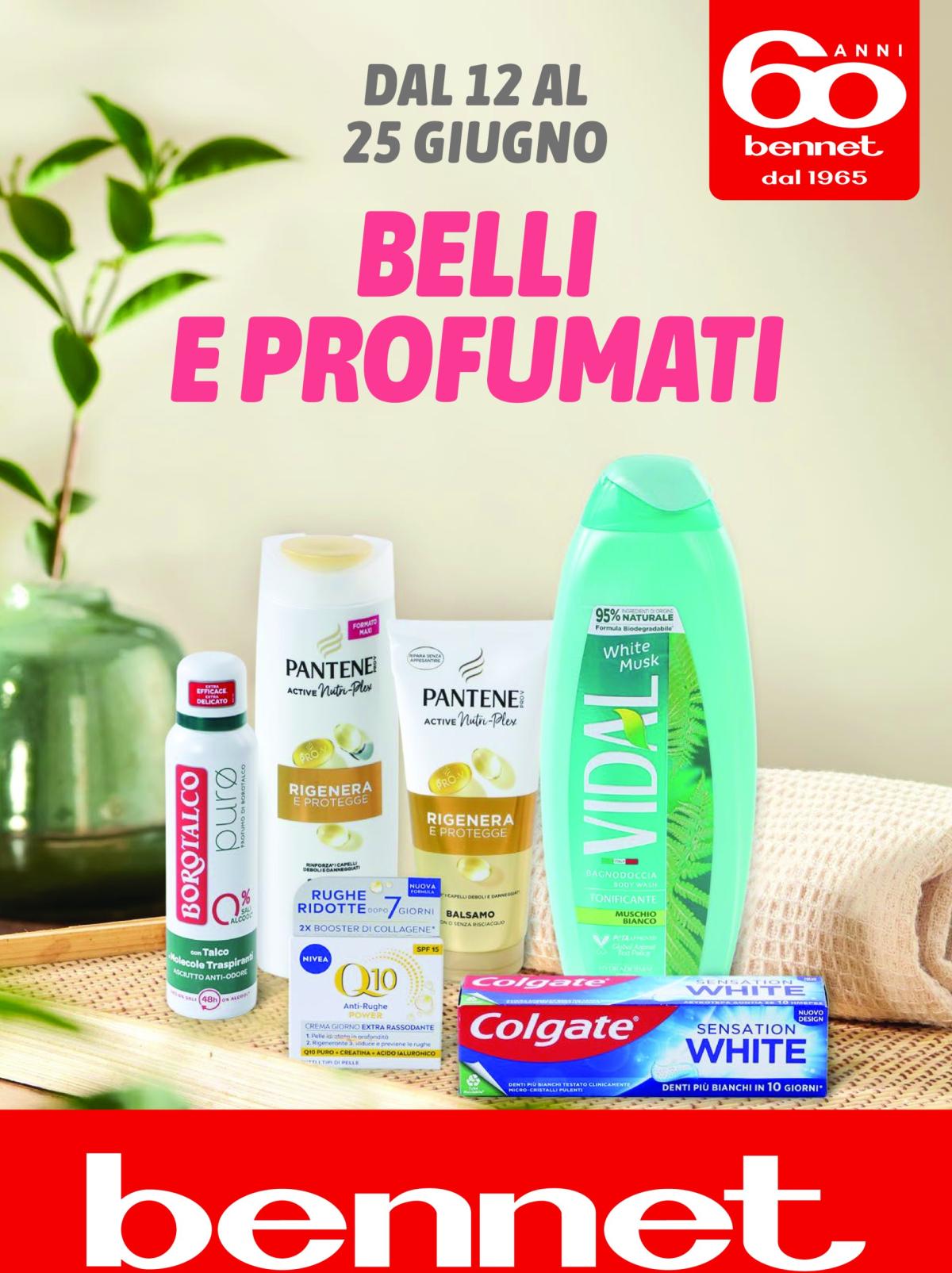 Volantino Bennet - Belli e Profumati valido dal 12/06 al 25/06