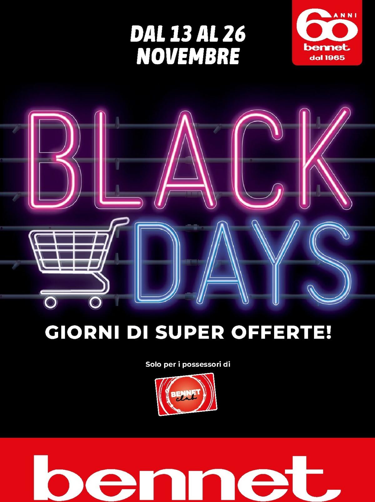 Volantino Bennet - Black Days valido dal 13/11 al 26/11