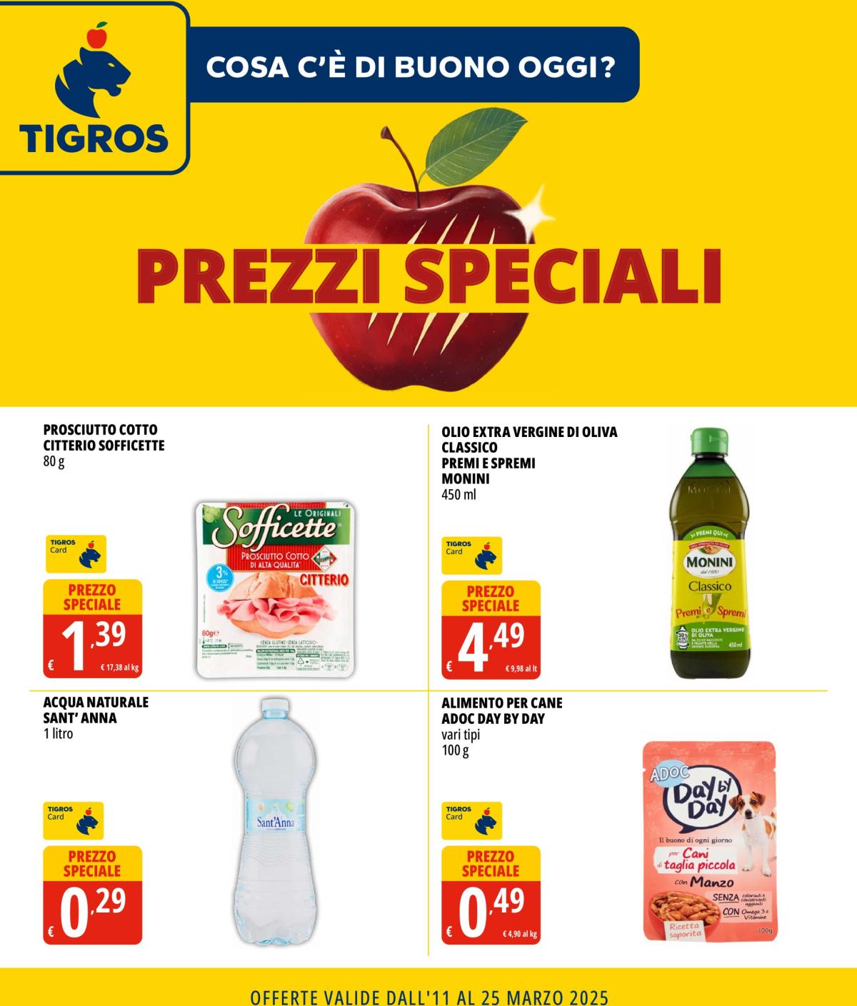 Volantino Tigros - Prezzi Speciali valido dal 11/03 al 25/03