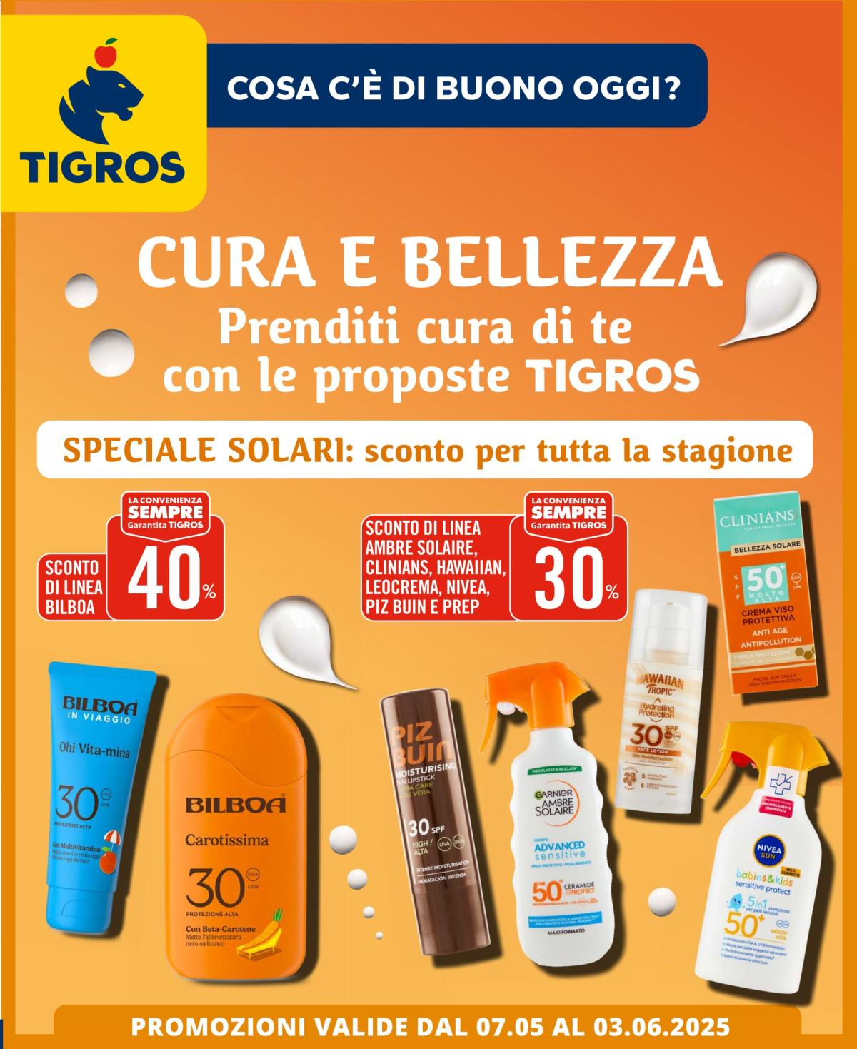 Volantino Tigros - Bellezza valido dal 07/05 al 03/06