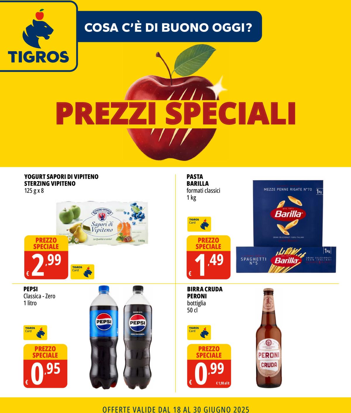 Volantino Tigros - Prezzi Speciali valido dal 18/06 al 30/06
