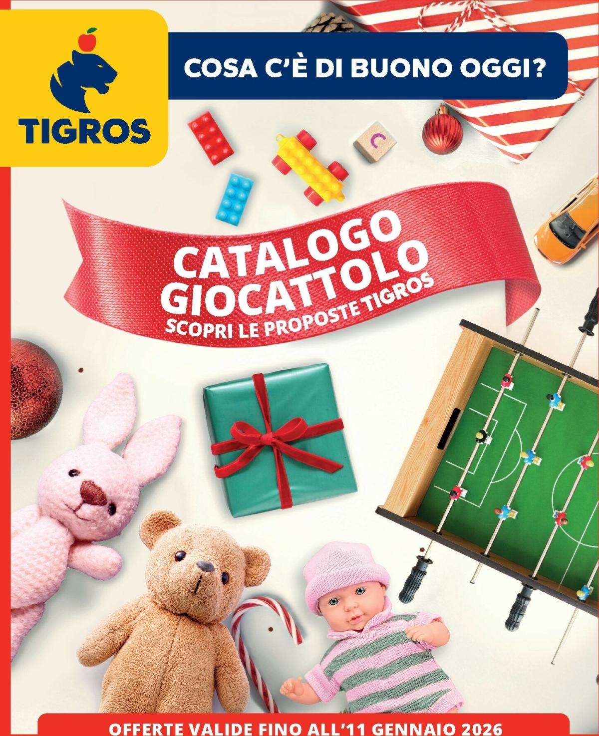 Volantino Tigros - Catalogo Giocattolo valido dal 12/11 al 11/01