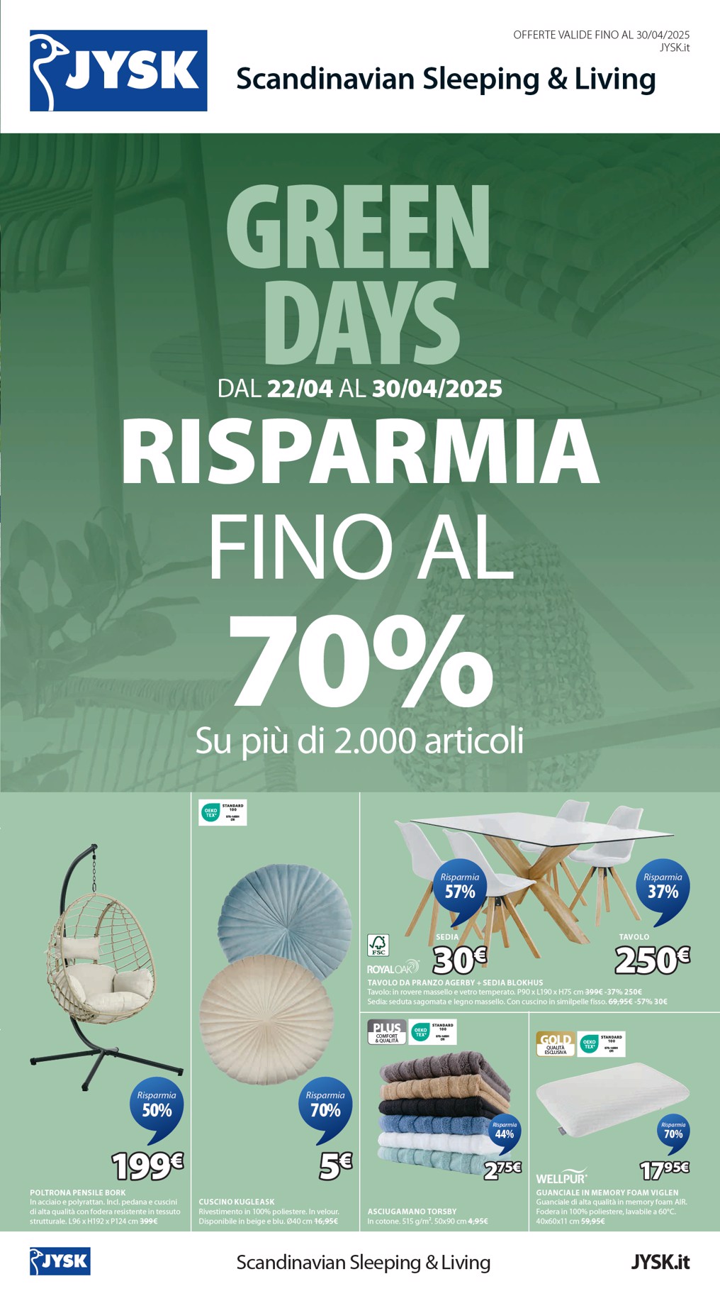 Volantino JYSK - Grandi offerte valido dal 24/04 al 30/04