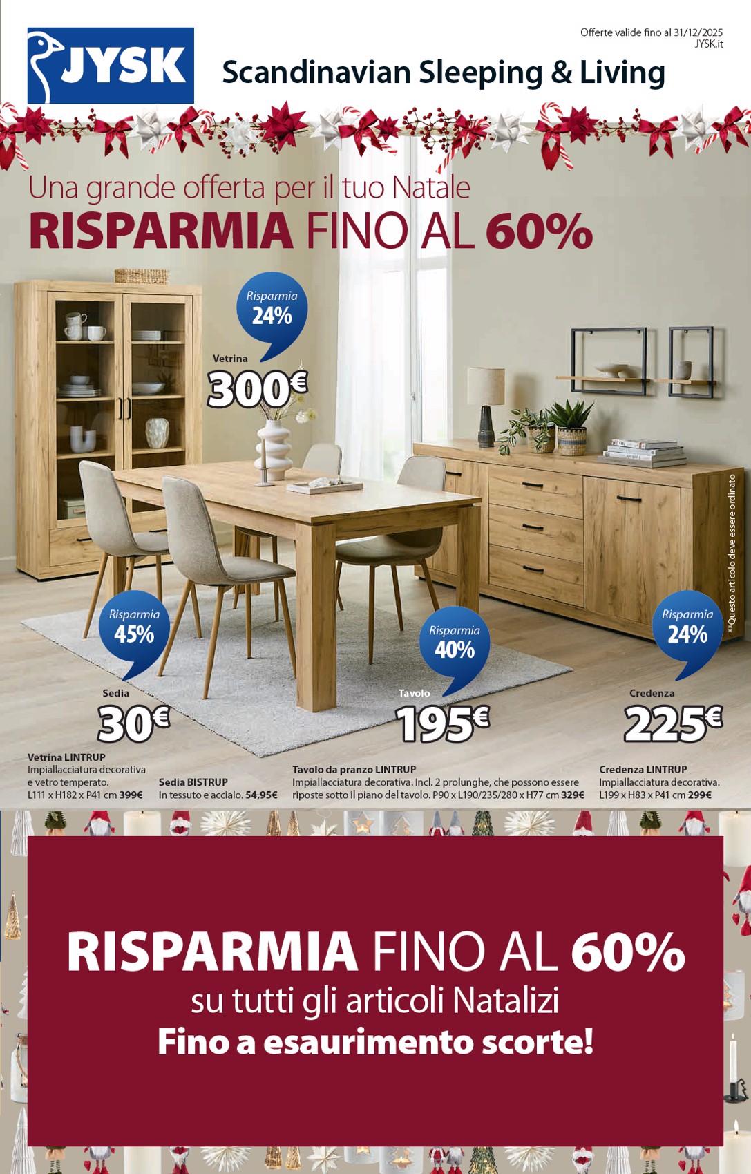 Volantino JYSK - Grandi offerte valido dal 11/12 al 31/12